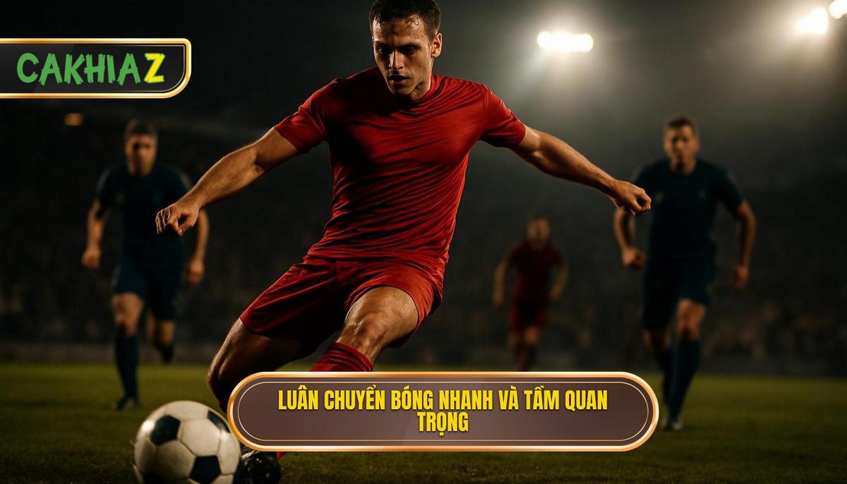 Luân chuyển bóng nhanh là gì và tại sao nó quan trọng_