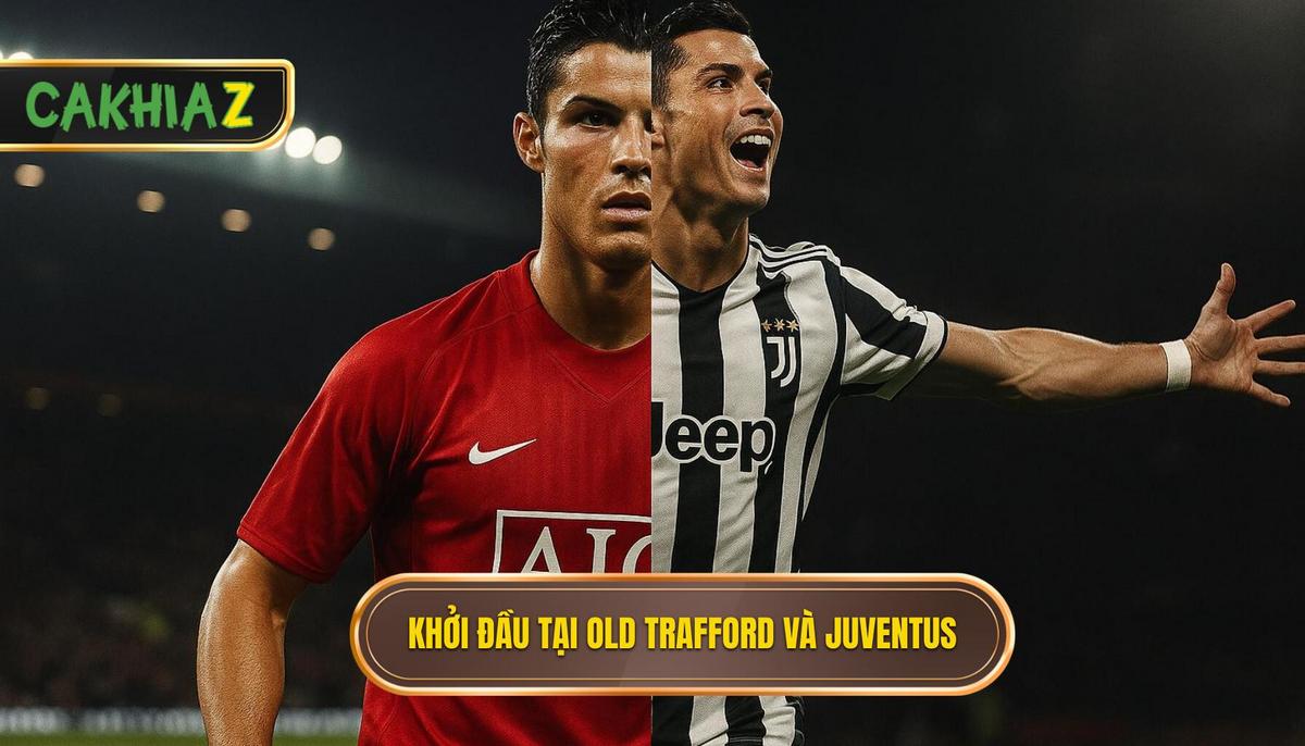 Khởi đầu tại Old Trafford và bước ngoặt mang tên Juventus
