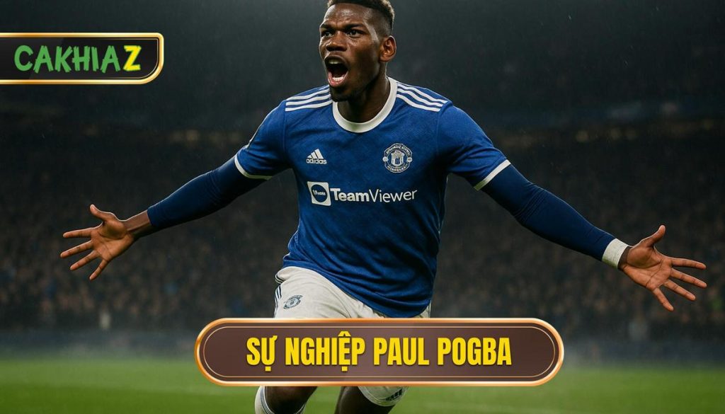 thumb - Sự nghiệp Paul Pogba