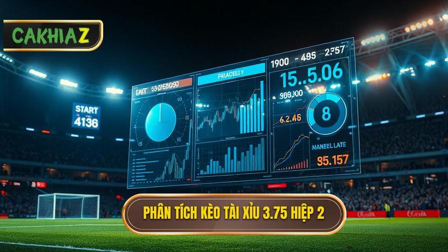 Phân tích đa chiều: Có nên vào kèo tài xỉu 3.75 hiệp 2?