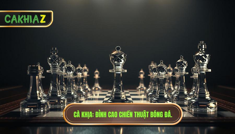 Chiến thuật hiện tại khiến trận khó bùng nổ: Phân tích từ CÀ KHỊA